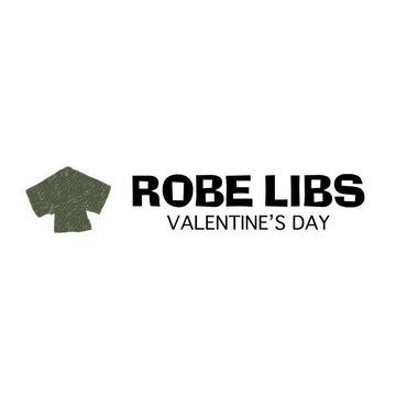 A Robe Libs for Valentine's Day